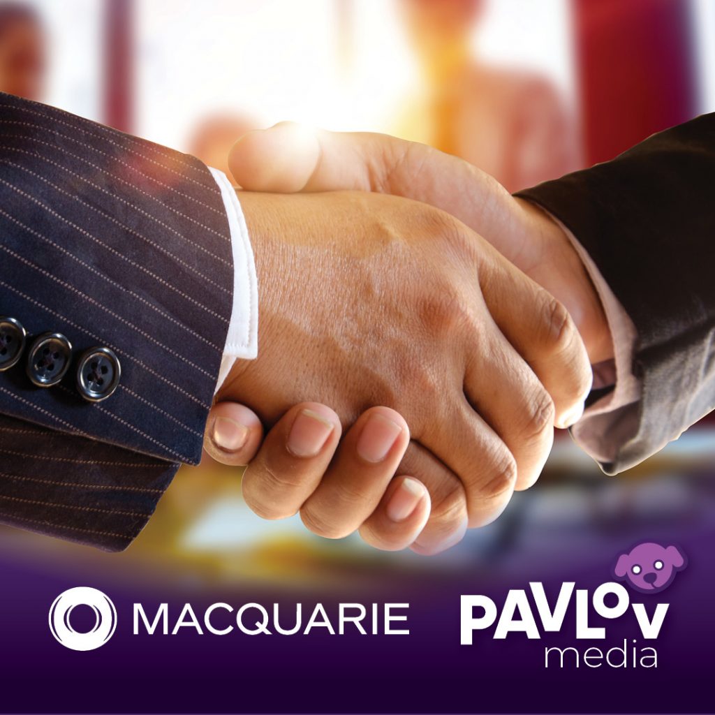 Pavlov Media Announces Investment from Macquarie Asset Management