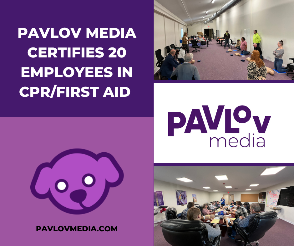 Pavlov Media to Certify 20 Employees in CPR and First Aid